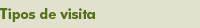 Tipos de visita